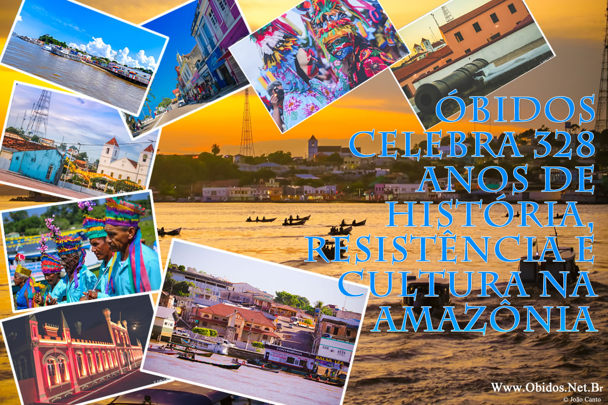 Óbidos celebra 328 anos de história, resistência e cultura na Amazônia